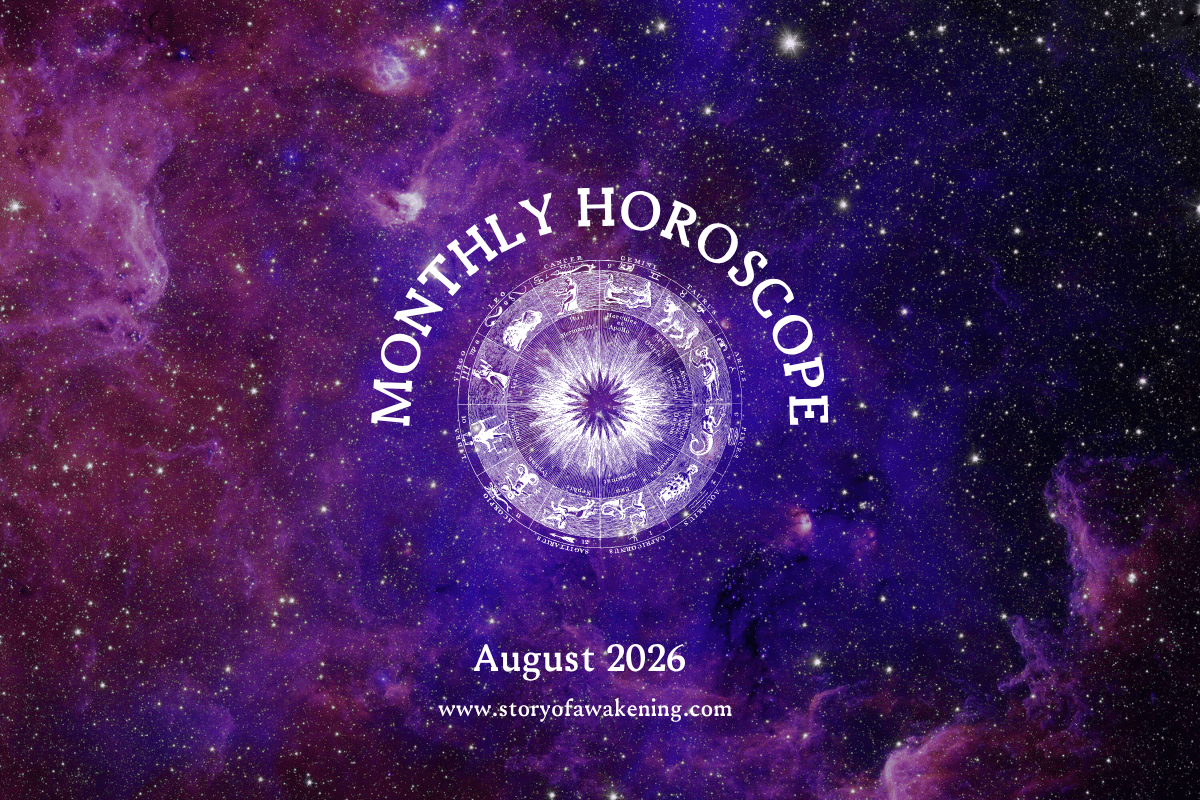 Story of Awakening Spiritual Awakening Horoscope for twelve zodiac signs Augustc 2026
